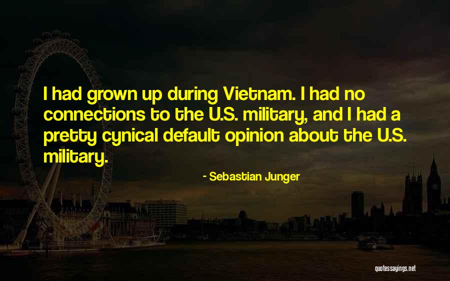 Le Verbe Vouloir Quotes By Sebastian Junger Le Verbe Vouloir Quotes By Sebastian Junger