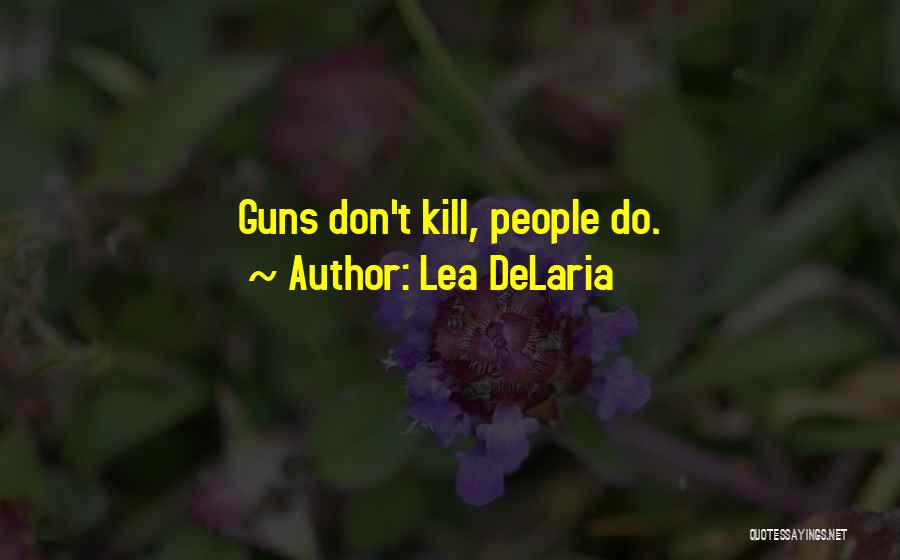 Lea DeLaria Quotes 1092044