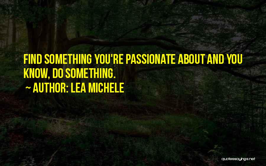 Lea Michele Quotes 100840