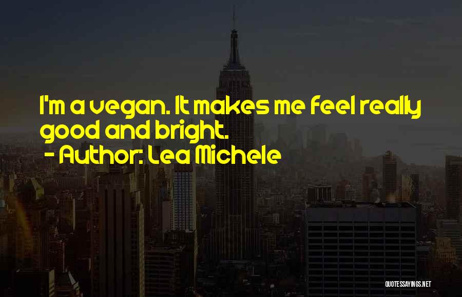 Lea Michele Quotes 1074964