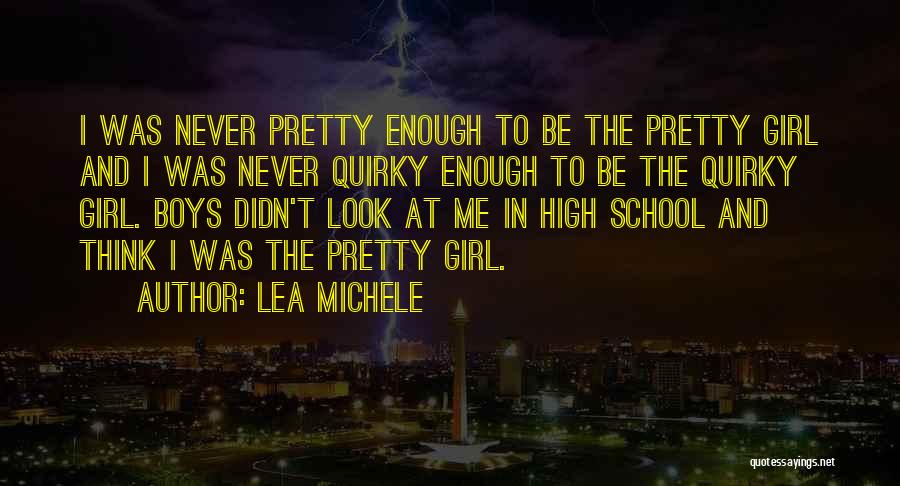Lea Michele Quotes 1095632