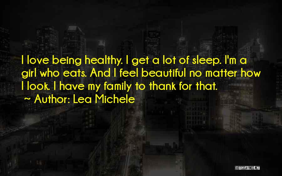 Lea Michele Quotes 1219580
