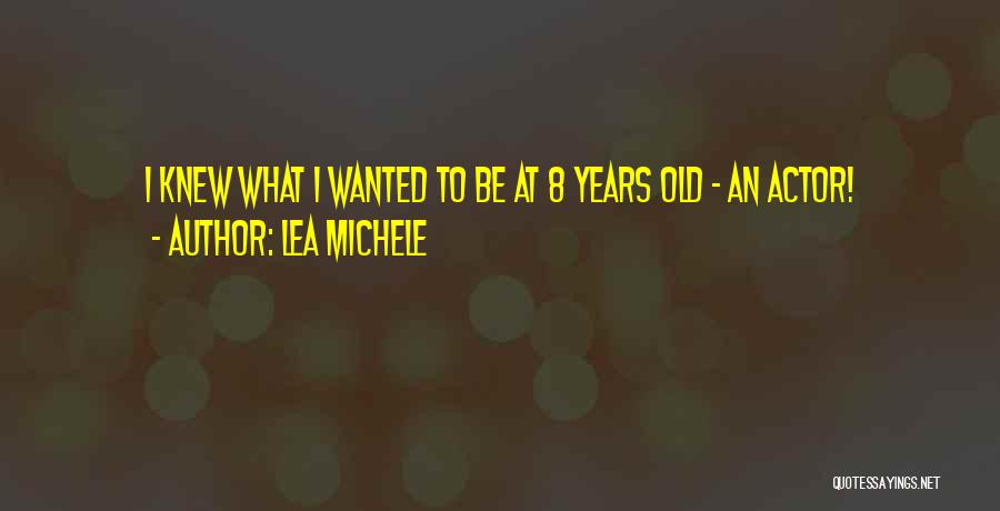 Lea Michele Quotes 1732830