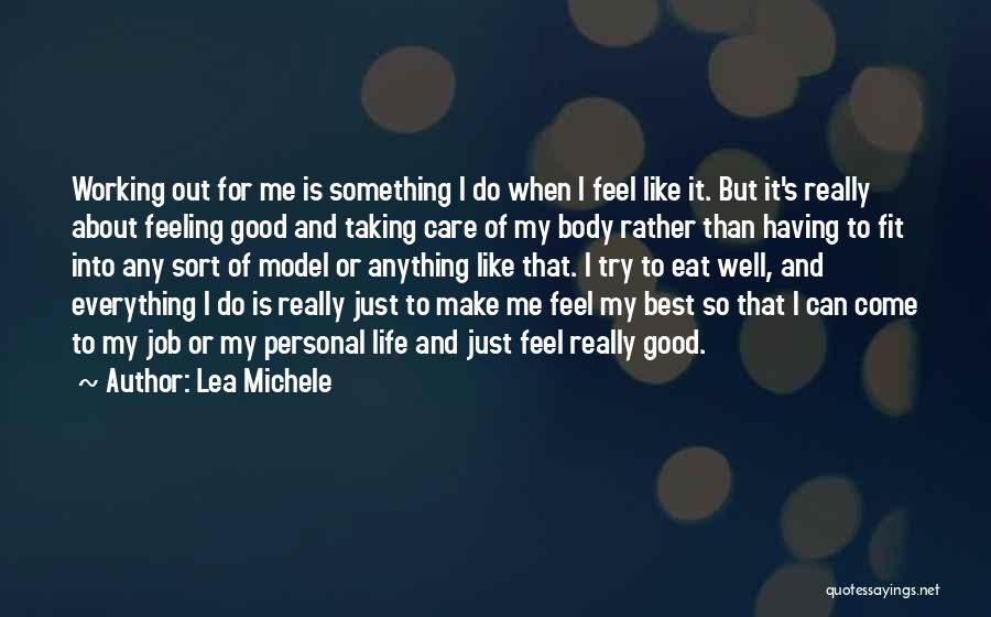 Lea Michele Quotes 644303