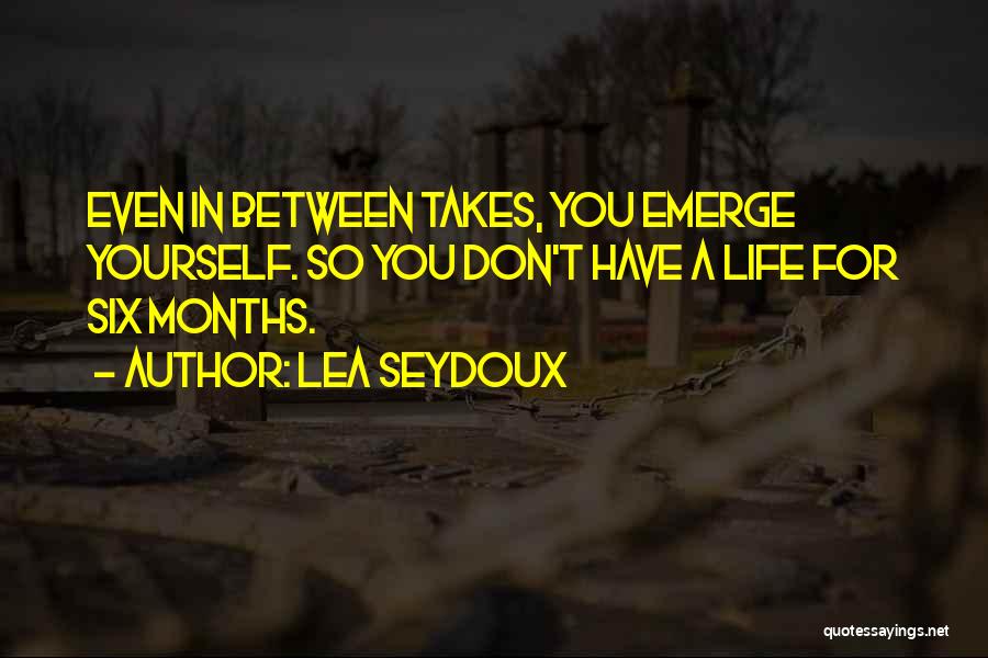 Lea Seydoux Quotes 2146592