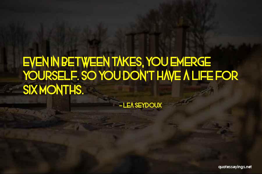 Lea Seydoux Quotes 2146592 Lea Seydoux Quotes 2146592