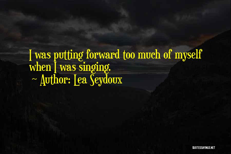 Lea Seydoux Quotes 248518
