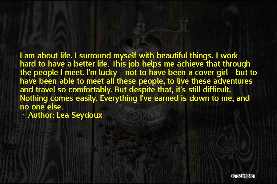 Lea Seydoux Quotes 903750