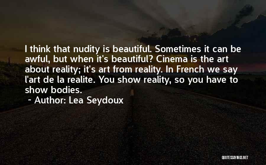 Lea Seydoux Quotes 979273