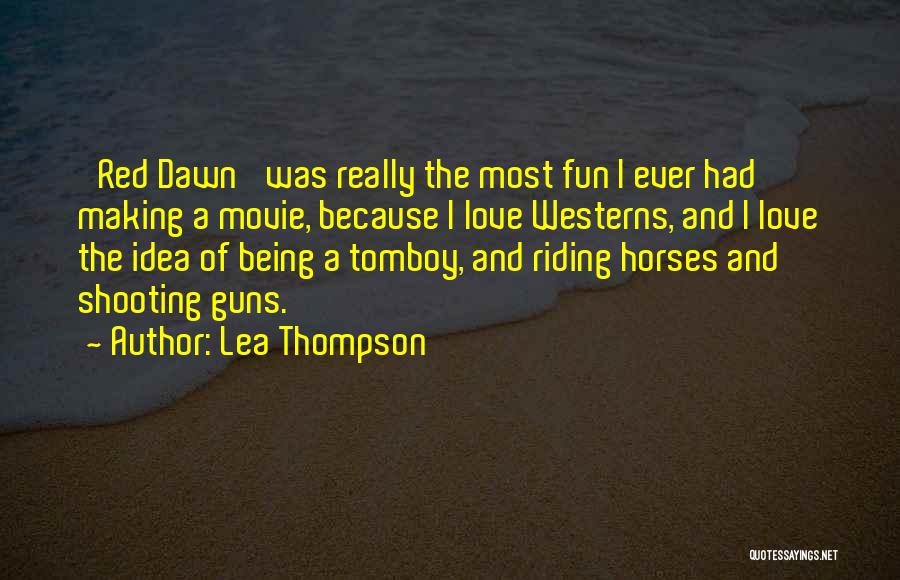 Lea Thompson Quotes 1157259