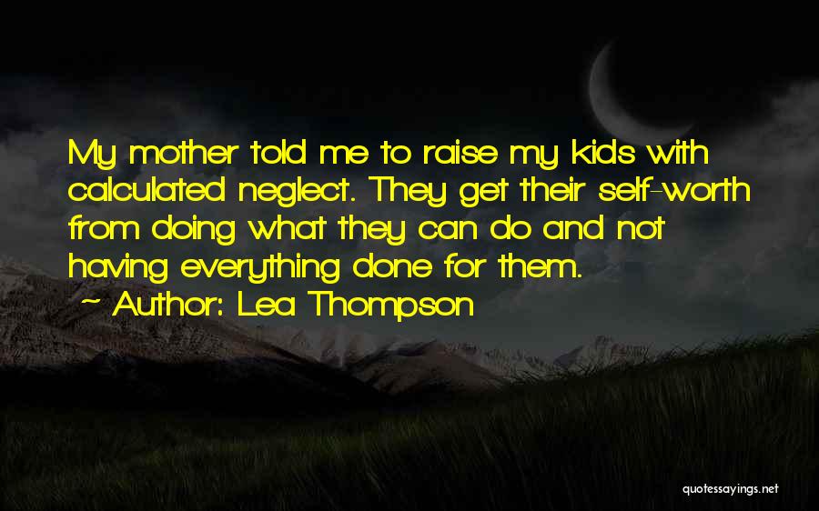 Lea Thompson Quotes 1767185