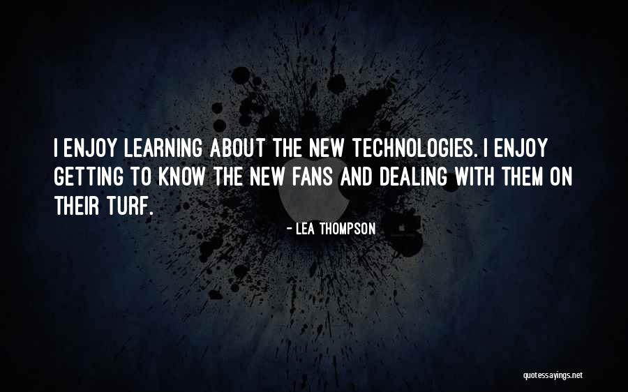 Lea Thompson Quotes 1870626