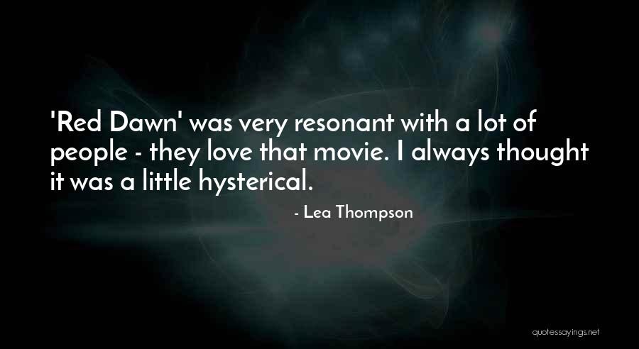 Lea Thompson Quotes 1903790 Lea Thompson Quotes 1903790