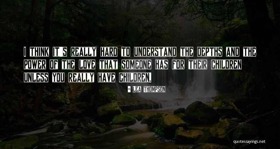 Lea Thompson Quotes 2036462 Lea Thompson Quotes 2036462