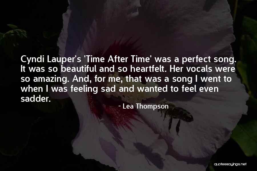 Lea Thompson Quotes 2120206