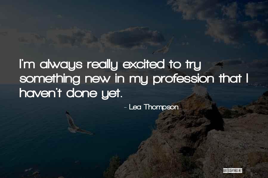 Lea Thompson Quotes 2206948 Lea Thompson Quotes 2206948