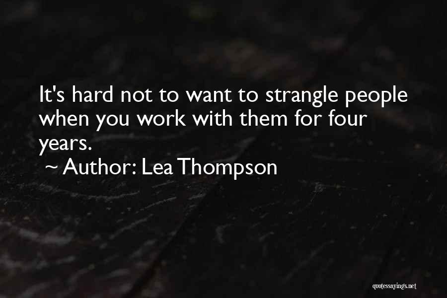 Lea Thompson Quotes 427842