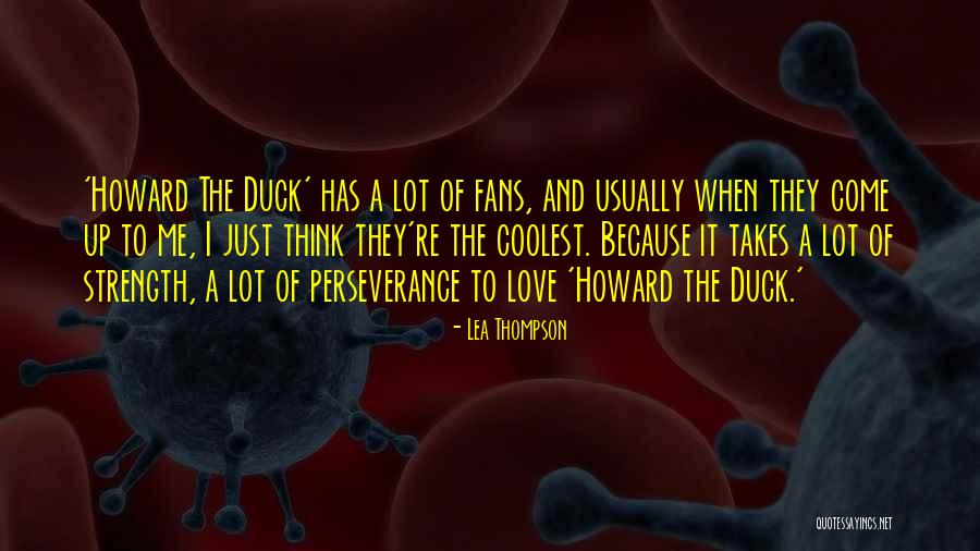 Lea Thompson Quotes 519813 Lea Thompson Quotes 519813