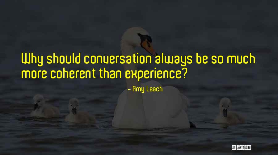 Leach Quotes By Amy Leach Leach Quotes By Amy Leach