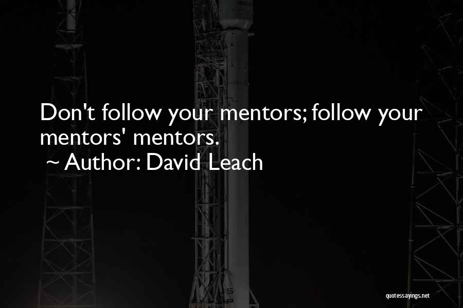 Leach Quotes By David Leach