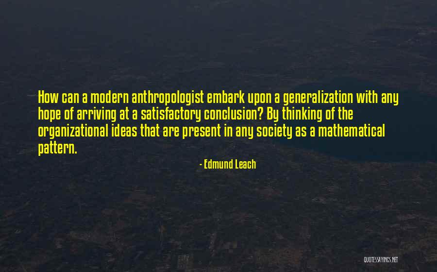 Leach Quotes By Edmund Leach