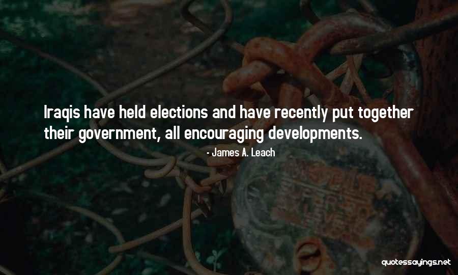 Leach Quotes By James A. Leach Leach Quotes By James A. Leach