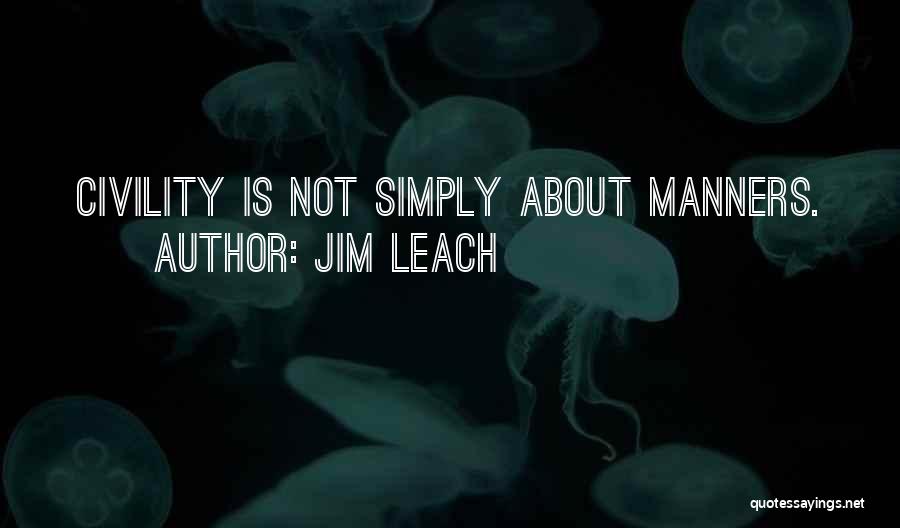 Leach Quotes By Jim Leach