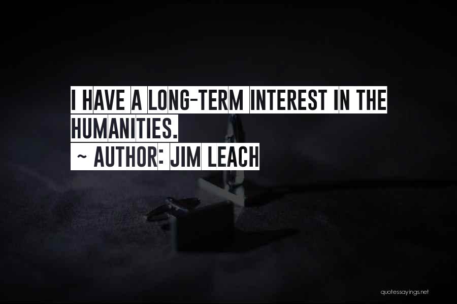 Leach Quotes By Jim Leach