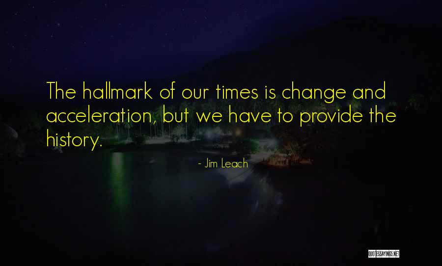 Leach Quotes By Jim Leach Leach Quotes By Jim Leach