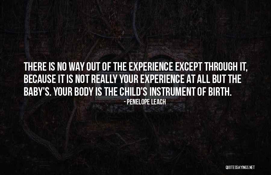 Leach Quotes By Penelope Leach