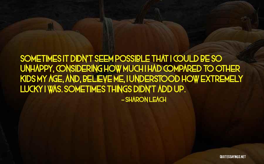 Leach Quotes By Sharon Leach