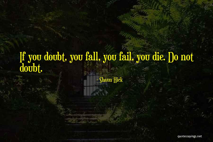Leached Synonyms Quotes By Shaun Hick Leached Synonyms Quotes By Shaun Hick