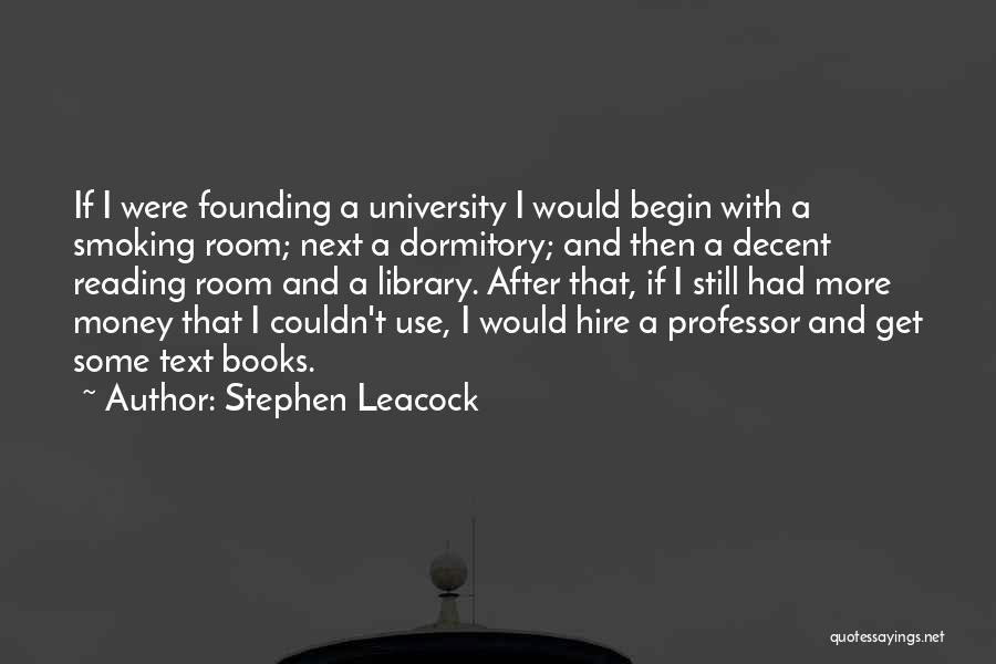 Leacock Quotes By Stephen Leacock