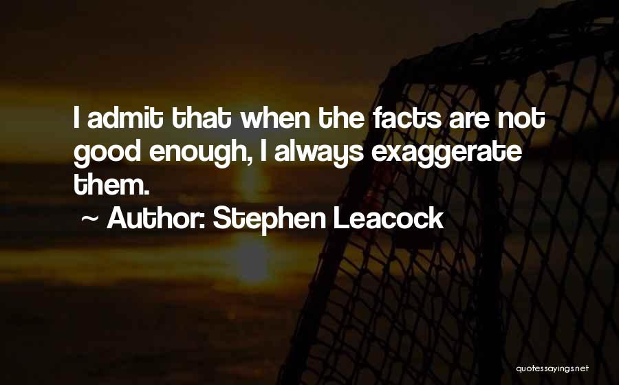 Leacock Quotes By Stephen Leacock