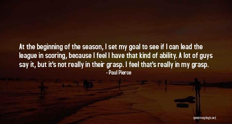 Lead At Quotes By Paul Pierce Lead At Quotes By Paul Pierce