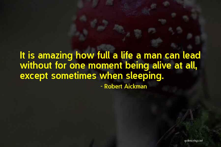 Lead At Quotes By Robert Aickman Lead At Quotes By Robert Aickman