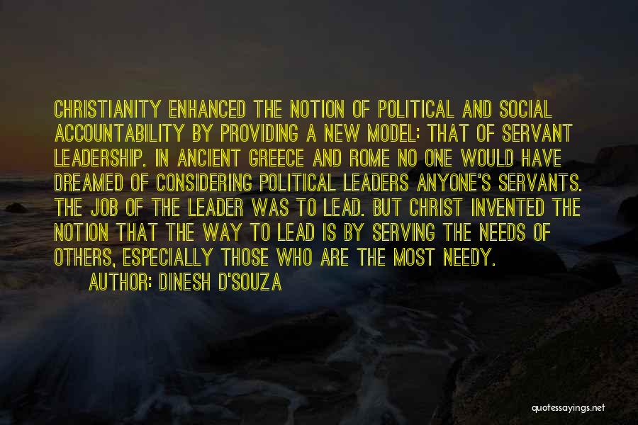 Lead By Serving Others Quotes By Dinesh D'Souza