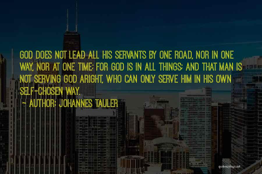 Lead By Serving Others Quotes By Johannes Tauler