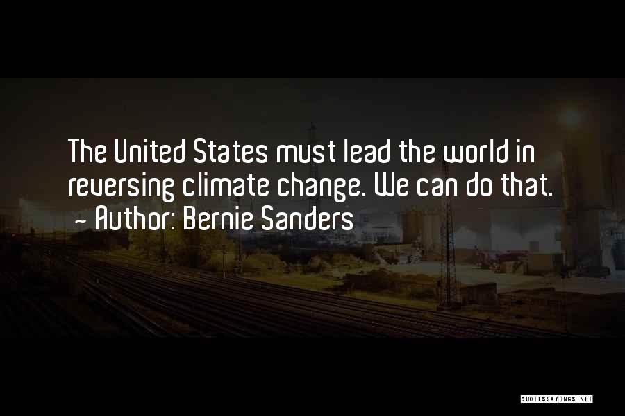 Lead Change Quotes By Bernie Sanders