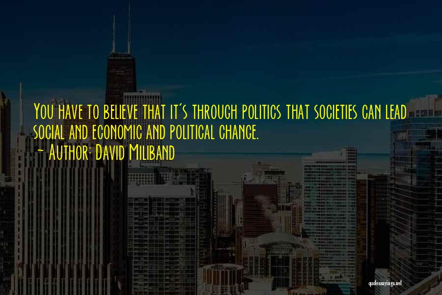 Lead Change Quotes By David Miliband