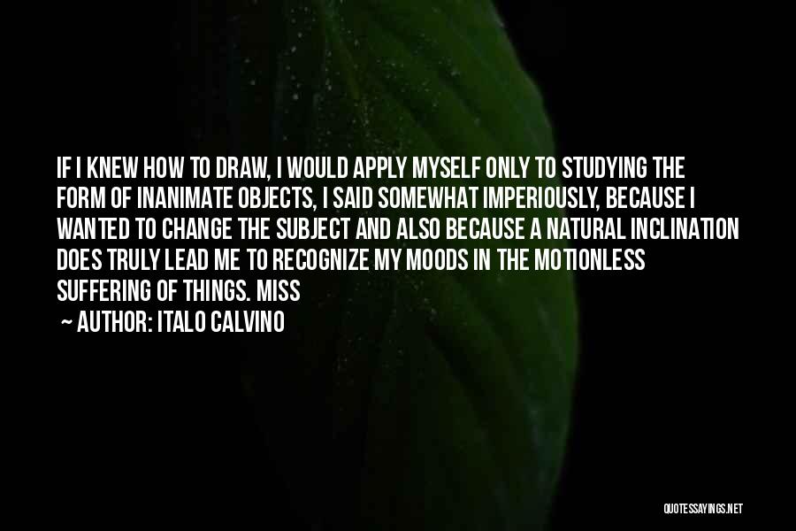 Lead Change Quotes By Italo Calvino