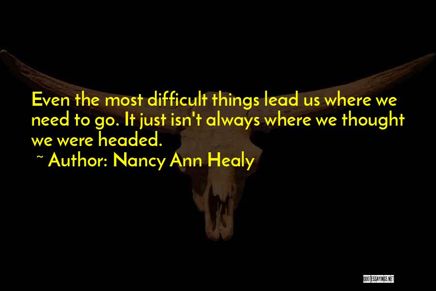 Lead Change Quotes By Nancy Ann Healy