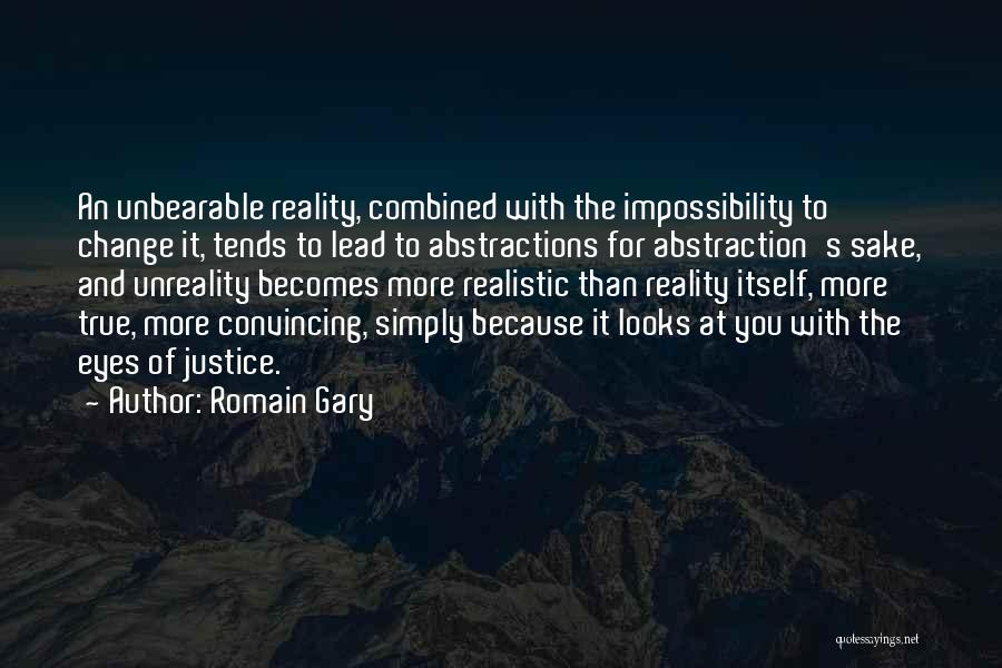 Lead Change Quotes By Romain Gary