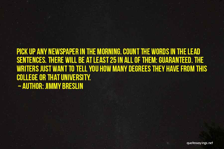 Lead In Words To Quotes By Jimmy Breslin