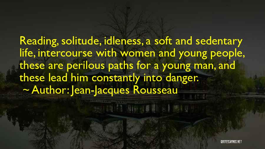 Lead Into Quotes By Jean-Jacques Rousseau