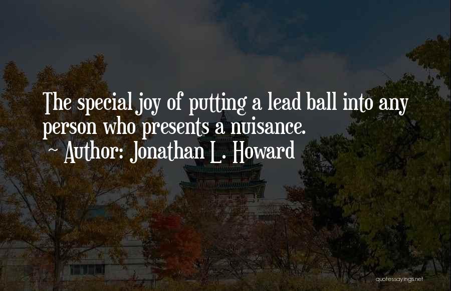 Lead Into Quotes By Jonathan L. Howard