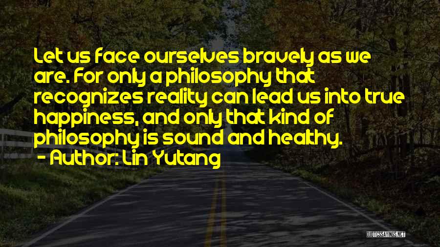 Lead Into Quotes By Lin Yutang