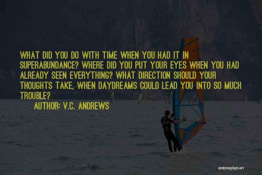 Lead Into Quotes By V.C. Andrews