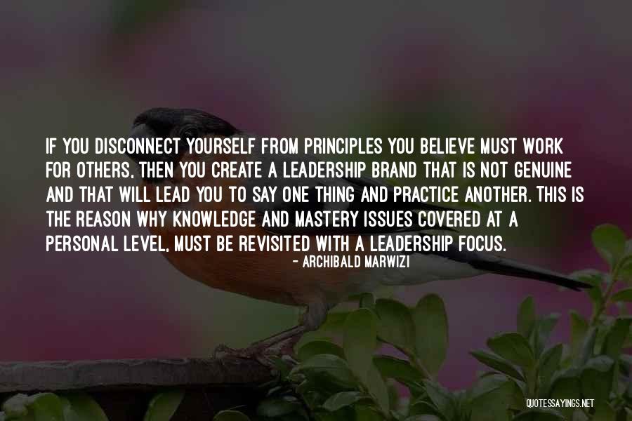 Lead Life Quotes By Archibald Marwizi Lead Life Quotes By Archibald Marwizi
