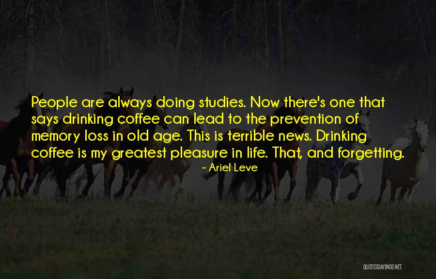 Lead Life Quotes By Ariel Leve